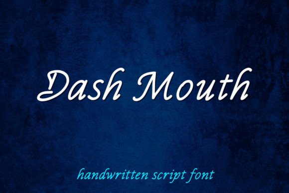 Dash Mouth Font for Creative Projects