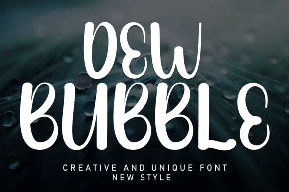 Dew Bubble Font Review