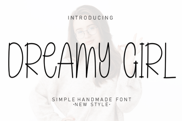 Dreamy Girl: A Script Font for Creative Projects