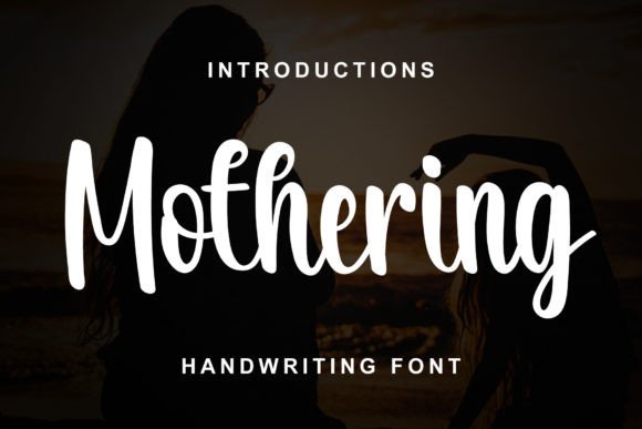 Mastering Mothering Font